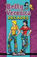 BETTY & VERONICA DECADES THE 1970S TP (C: 0-1-0)