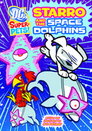 DC SUPER PETS YR TP STARRO & SPACE DOLPHINS