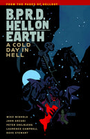 BPRD HELL ON EARTH TP VOL 07 A COLD DAY IN HELL SEP130053