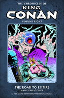 CHRONICLES OF KING CONAN TP VOL 08 ROAD EMPIRE (FEB140086)