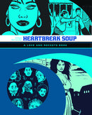 HEARTBREAK SOUP TP A LOVE AND ROCKETS BOOK (MR)