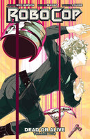 ROBOCOP DEAD OR ALIVE TP VOL 02 (MR)