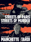 COMPLETE NOIR MANCHETTE TARDI HC VOL 01 STREETS PARIS MURDER