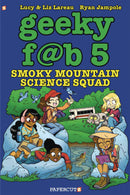 GEEKY FAB FIVE HC VOL 05 SMOKY MOUNTAIN SCIENCE