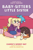 BABY SITTERS LITTLE SISTER GN VOL 03 KARENS WORST