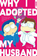 WHY I ADOPTED MY HUSBAND GN (MR)