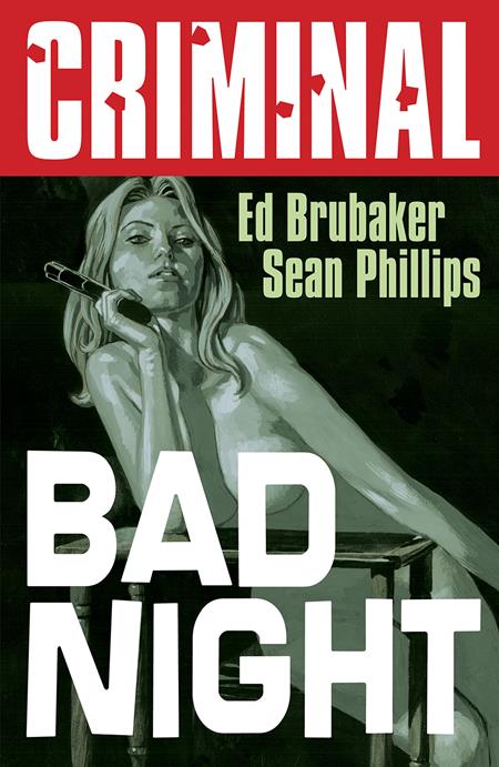 CRIMINAL TP VOL 04 BAD NIGHT NEW PRINTING (MR)