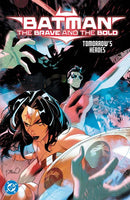 BATMAN THE BRAVE AND THE BOLD TOMORROWS HEROES TP