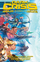 DARK CRISIS WORLDS WITHOUT A JUSTICE LEAGUE HC