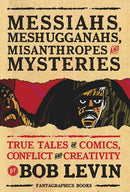 MESSIAHS MESHUGGANAHS MISANTHROPES AND MYSTERIES TP (MR)