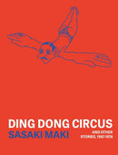DING DONG CIRCUS AND OTHER STORIES 1967-1974 TP (MR)