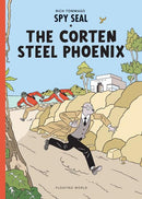 SPY SEAL TP  THE CORTEN STEEL PHOENIX (NEW)