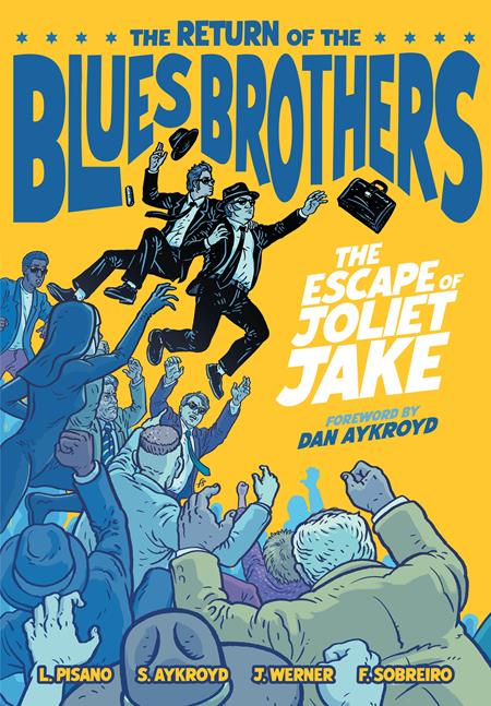 RETURN OF THE BLUES BROTHERS THE ESCAPE OF JOLIET JAKE HC