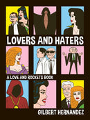 LOVERS AND HATERS TP A LOVE AND ROCKETS BOOK (MR)