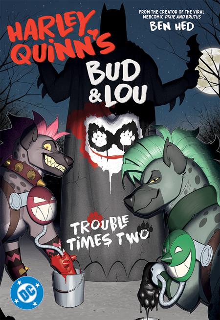 HARLEY QUINNS BUD & LOU TROUBLE TIMES TWO TP