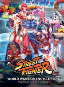 STREET FIGHTER WORLD WARRIOR ENCYCLOPEDIA HC (C: 0-1-2)