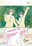 I WANNA BE YOUR GIRL GN VOL 04