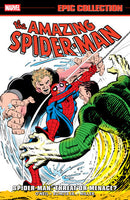 AMAZING SPIDER-MAN EPIC COLLECTION TP SPIDER-MAN THREAT OR MENACE
