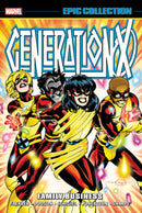 GENERATION X EPIC COLLECTION TP FAMILY BUSINESS