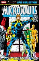 MICRONAUTS EPIC COLLECT TP ORIGINAL MARVEL YEARS LONG AND WINDING ROAD