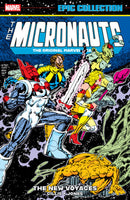 MICRONAUTS EPIC COLLECT TP ORIGINAL MARVEL YEARS NEW VOYAGES