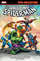 AMAZING SPIDER-MAN EPIC COLLECTION TP SPIDER-MAN NO MORE [NEW PRINTING]