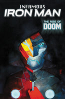 INFAMOUS IRON MAN TP RISE OF DOOM