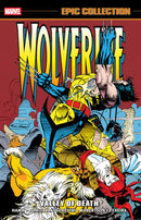 WOLVERINE EPIC COLLECTION TP VALLEY OF DEATH