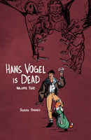 HANS VOGEL IS DEAD TP VOL 02