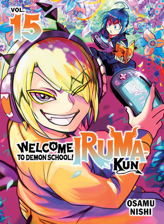WELCOME TO DEMON SCHOOL IRUMA KUN GN VOL 15