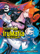 WELCOME TO DEMON SCHOOL IRUMA-KUN IRUMAFIA ED GN VOL 03