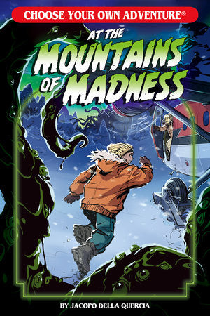 CHOOSE YOUR OWN ADVENTURE AT THE MOUNTAINS OF MADNESS TP