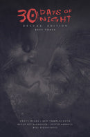 30 DAYS OF NIGHT DLX ED HC VOL 03