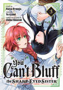 YOU CANT BLUFF THE SHARP EYED SISTER GN VOL 03
