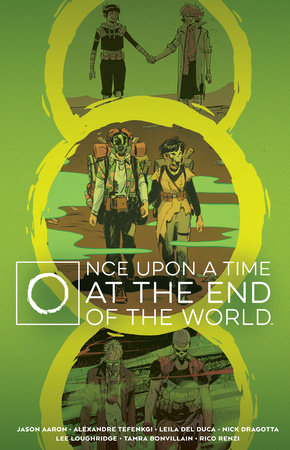 ONCE UPON A TIME AT THE END OF THE WORLD DLX SLIP HC