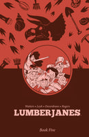 LUMBERJANES BOOK FIVE TP
