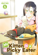 MY KITTEN IS A PICKY EATER GN VOL 06