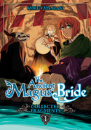 ANCIENT MAGUS BRIDE GN COLLECTED FRAGMENTS VOL 01