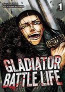 GLADIATOR BATTLE LIFE GN VOL 01