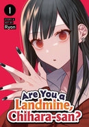 ARE YOU A LANDMINE CHIHARA SAN GN VOL 01