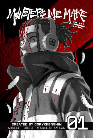 MONSTERS WE MAKE GN VOL 01