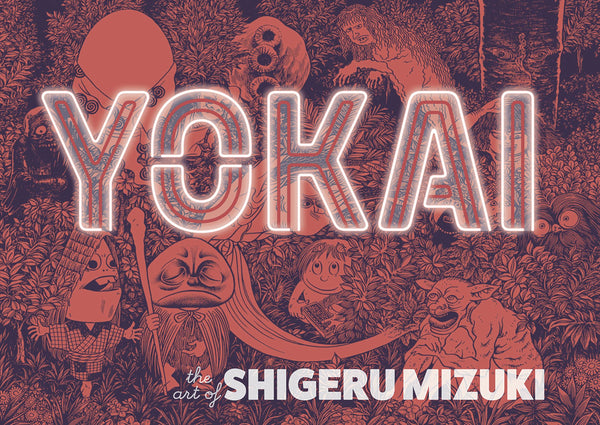 YOKAI THE ART OF SHIGERU MIZUKI HC (RES) (C: 0-1-2)