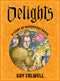 DELIGHTS A STORY OF HIERONYMUS BOSCH HC (C: 0-1-2)