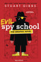 SPY SCHOOL HC GN VOL 03 EVIL SPY SCHOOL