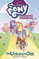 MY LITTLE PONY CLASSICS REIMAGINED UNICORN OF ODD TP (C: 0-1