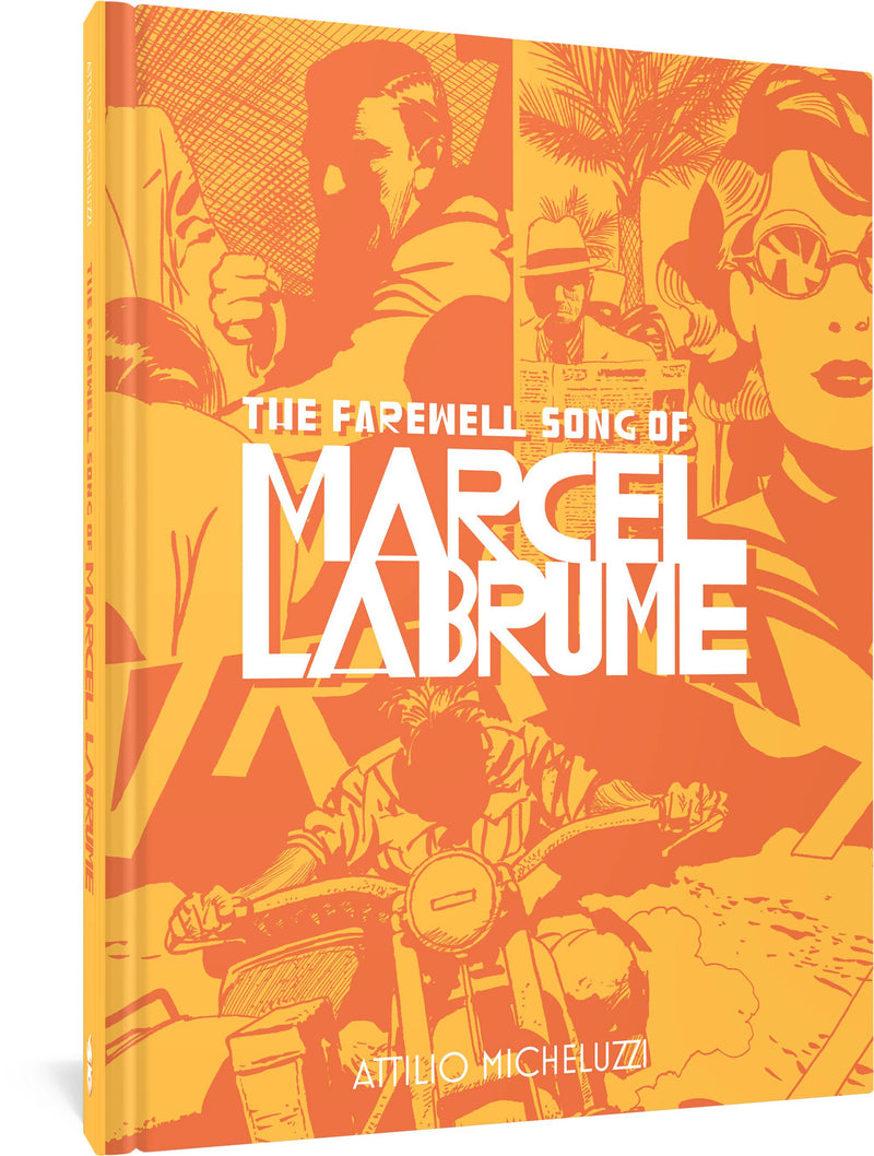 FAREWELL SONG OF MARCEL LABRUME HC (C: 0-1-2)