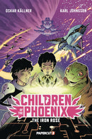 CHILDREN OF THE PHOENIX GN VOL 02 IRON ROSE (C: 0-1-0)