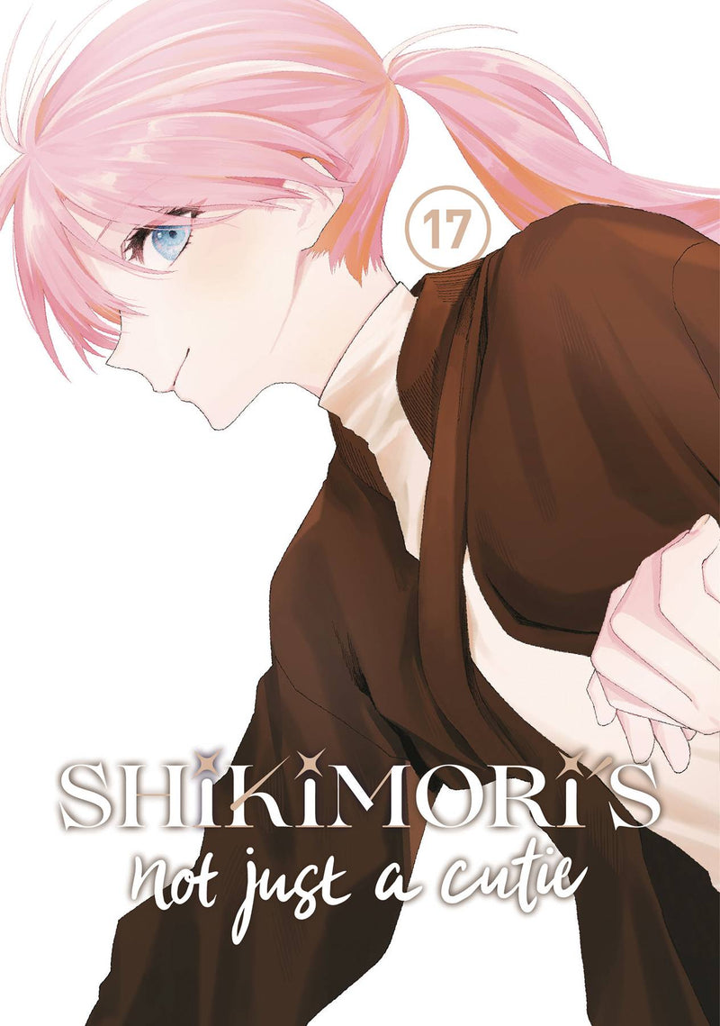 SHIKIMORIS NOT JUST A CUTIE GN VOL 17 (C: 0-1-2)