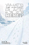 WHATS THE FURTHEST PLACE FROM HERE TP VOL 03