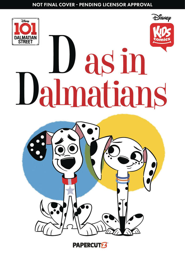 DISNEY 101 DALMATIAN STREET D IS FOR DALMATIANS HC (C: 1-1-0